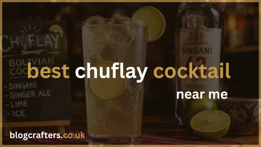best chuflay cocktail near me