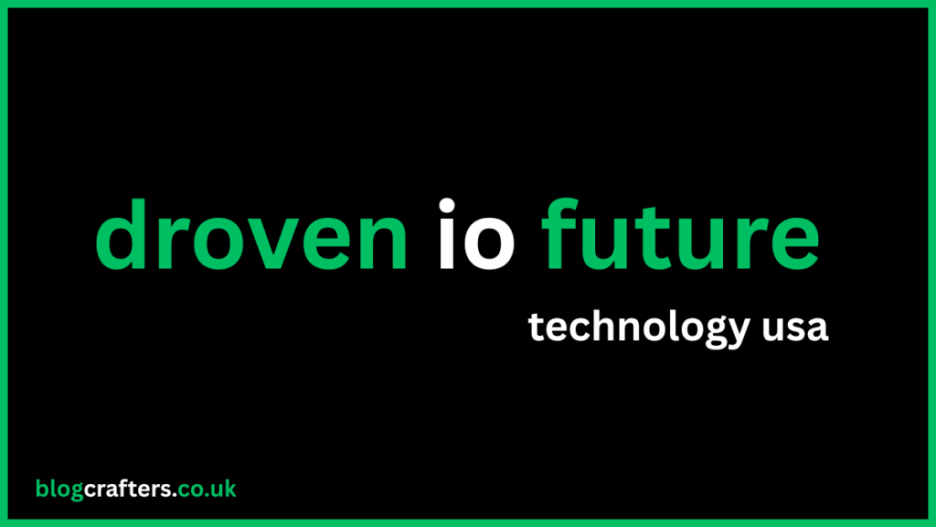 droven io future technology usa