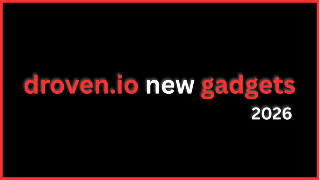 droven.io new gadgets 2026